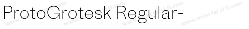 ProtoGrotesk Regular字体转换